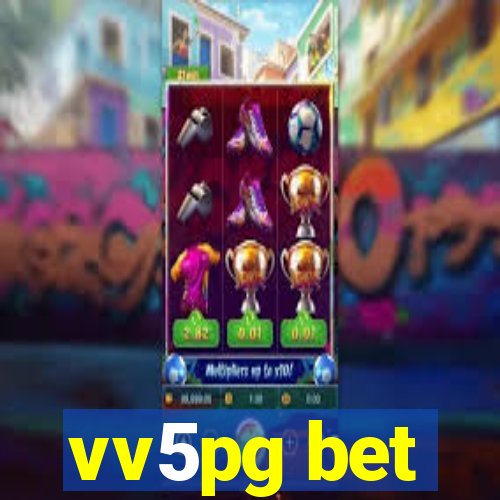 vv5pg bet